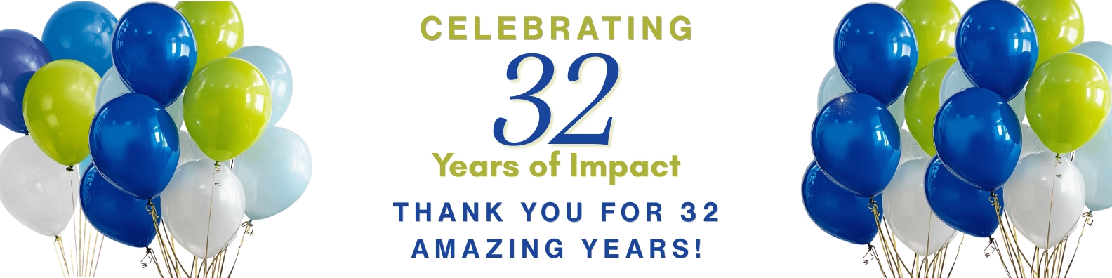 Celebrating 32 Years